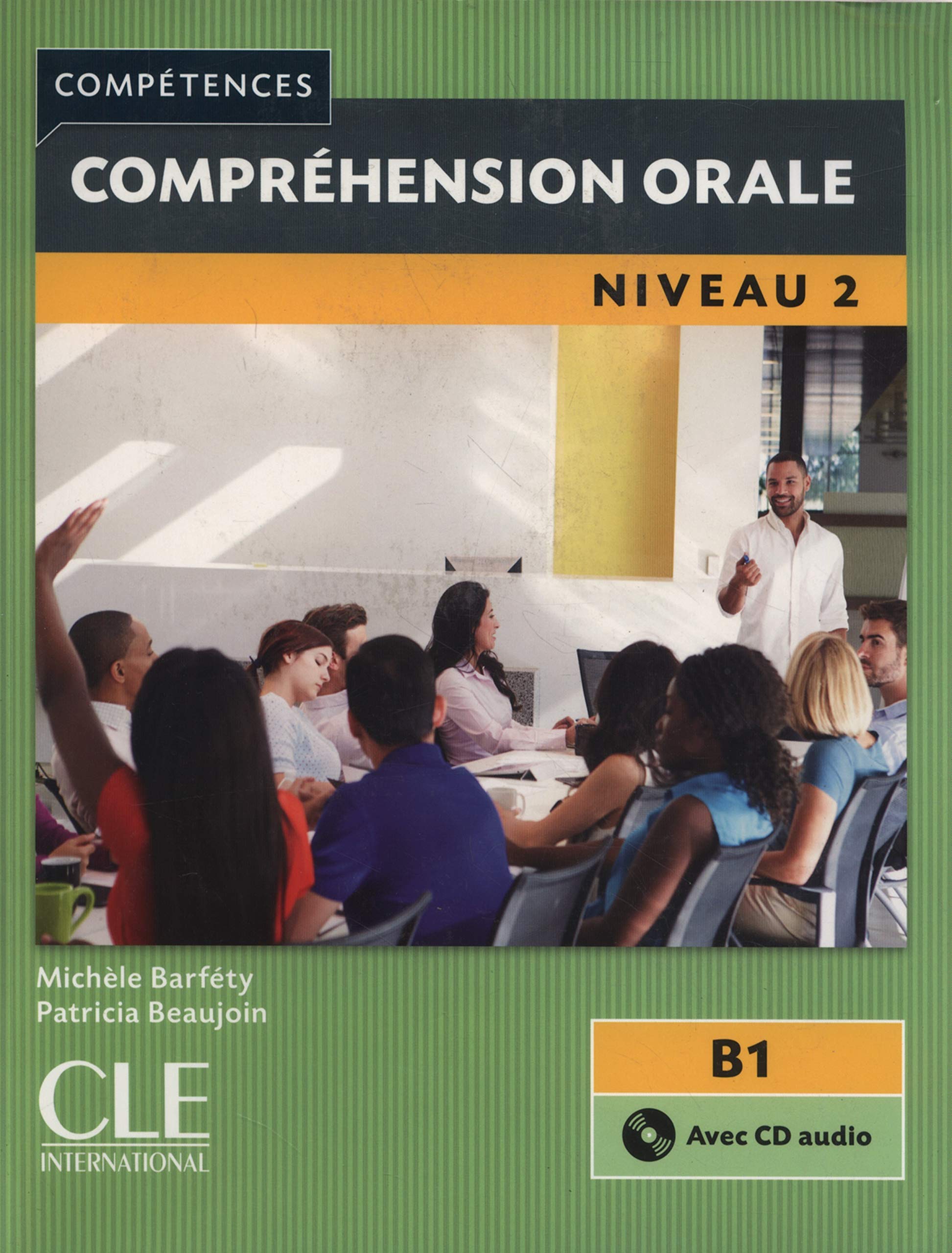 COMPETENCES 2 COMPREHENSION ORALE 2ED Livre + Audio CD