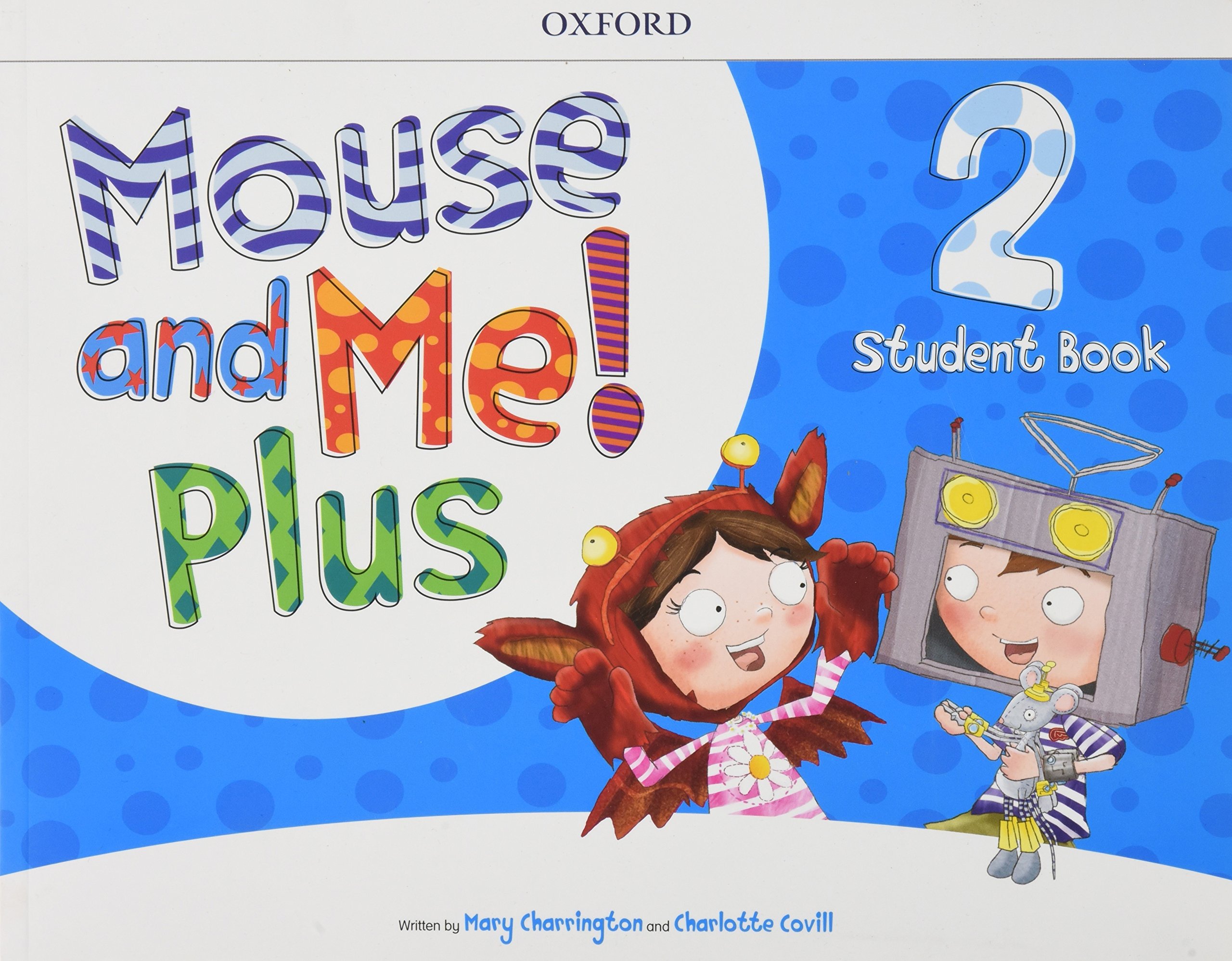 MOUSE AND ME! PLUS 2 Student's Book Pack