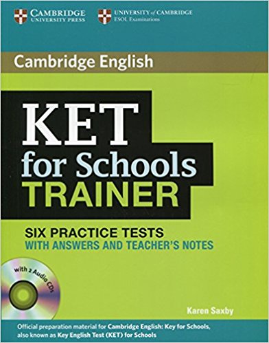 KET FOR SCHOOLS TRAINER Practice Tests with Answers + Audio CD (x2)