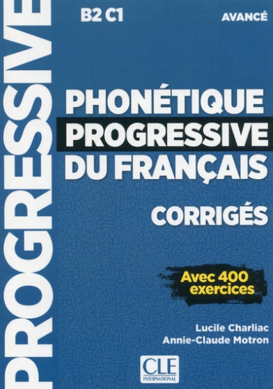 PHONETIQUE PROGRESSIVE FRANCAIS AVANCE Corriges