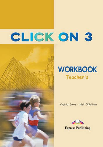 CLICK ON 3 Workbook (Teacher's- overprinted)