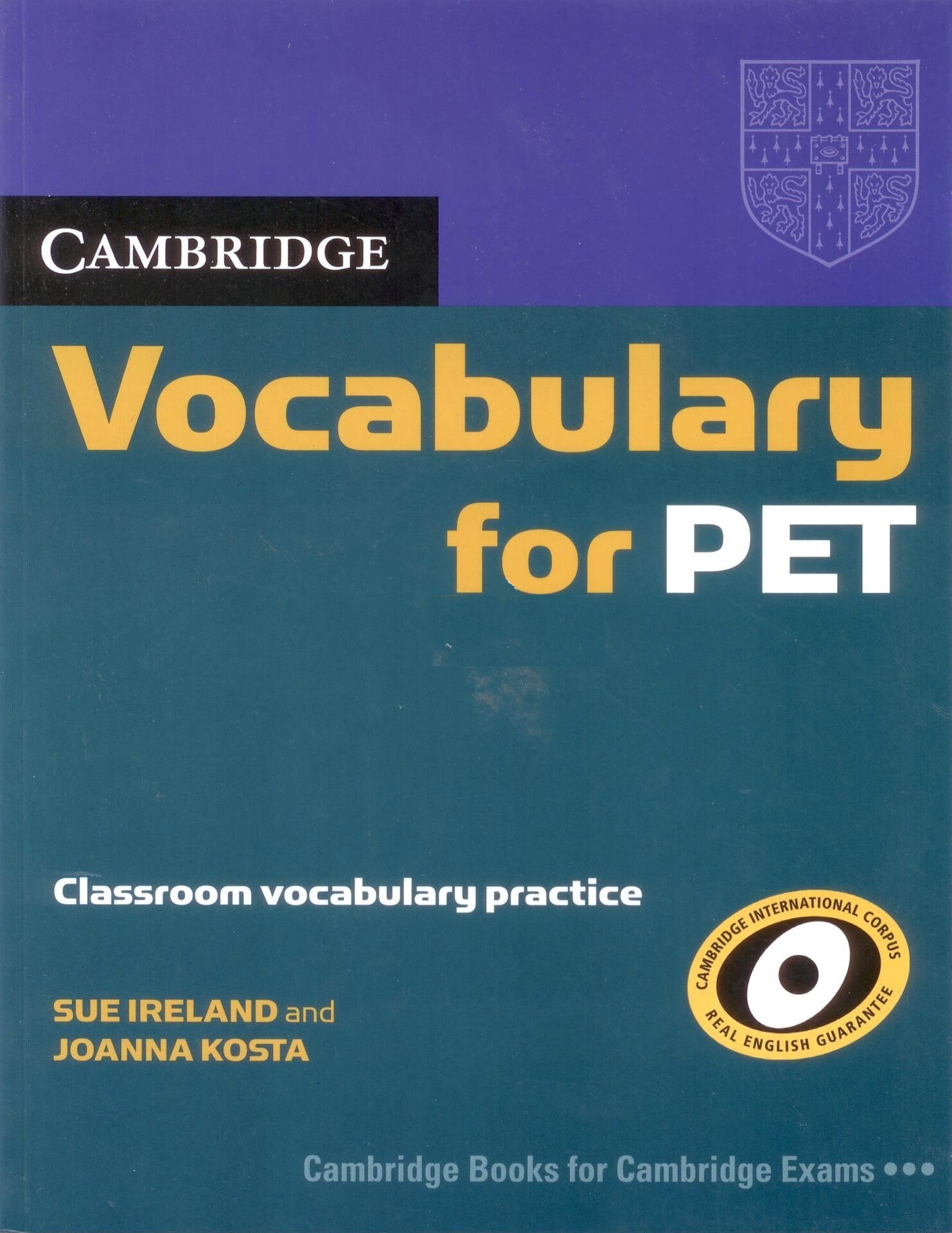 CAMBRIDGE VOCABULARY FOR PET Book without  Answers