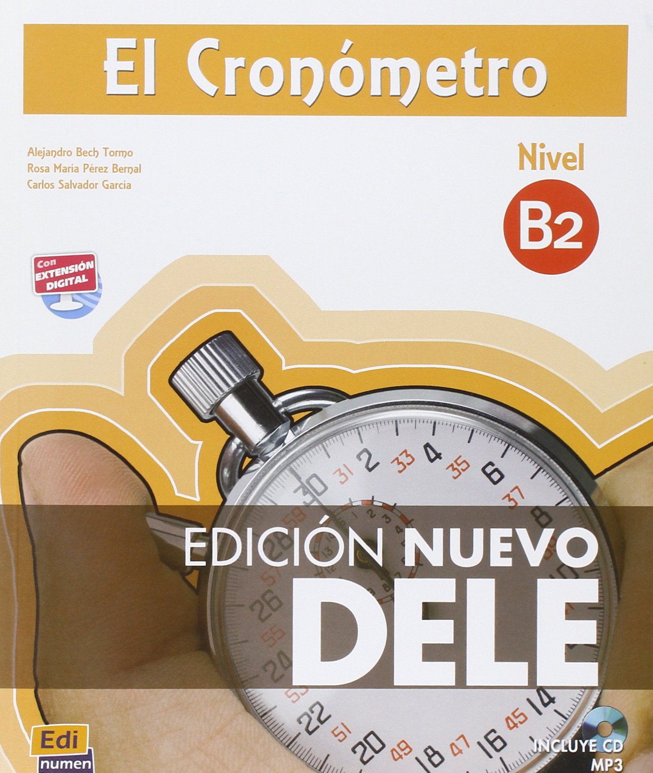 EL CRONÓMETRO.Edición Nuevo DELE 2013 B2+ Audio CD