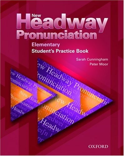NEW HEADWAY PRONUNCIATION ELEMENTARY Course Book