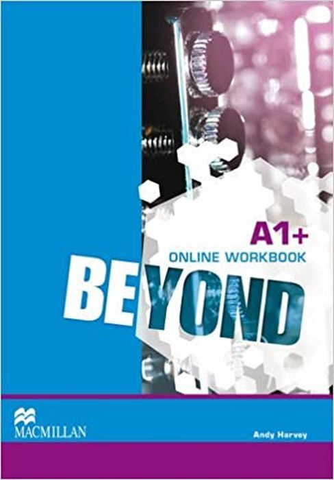 BEYOND LEVEL A1+   Online Workbook