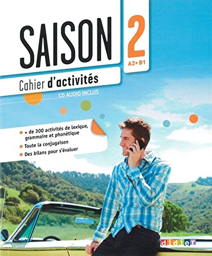 SAISON 2 Cahier d'activites + CD Audio