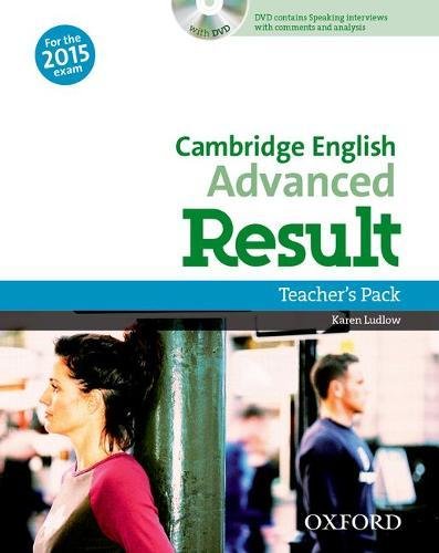 CAMBRIDGE ENGLISH ADVANCED RESULT (New for the 2015 exam) Teacher's Book + DVD