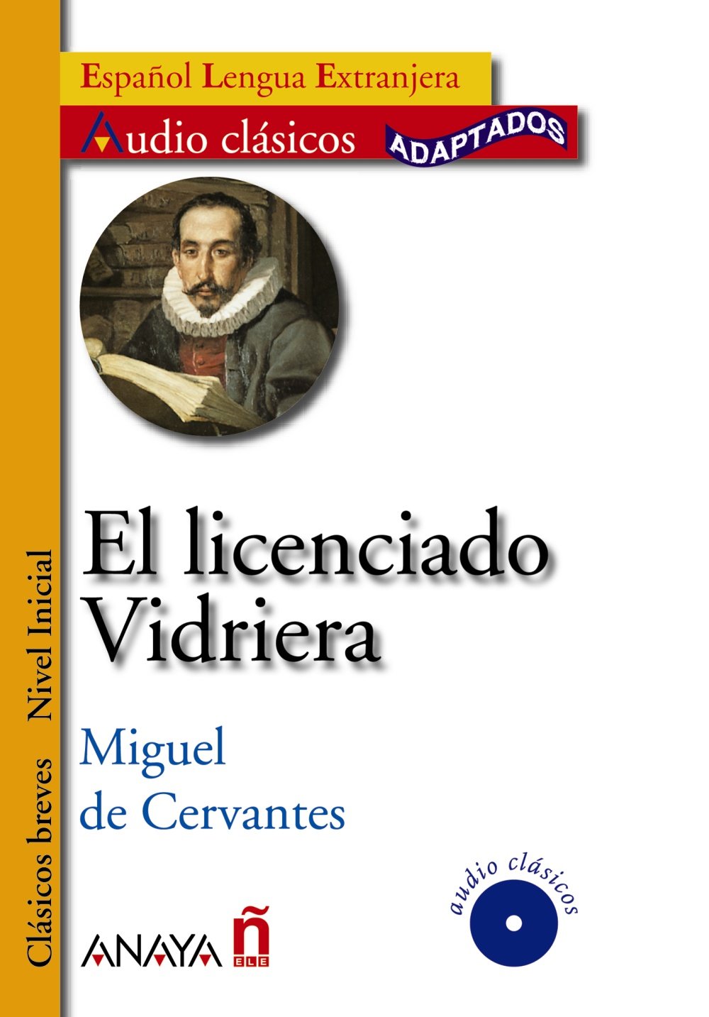EL LICENCIADO VIDRIERA Libro + Audio CD