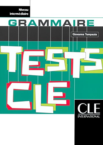 TESTS CLE:GRAMMAIRE intermediaire    OP!