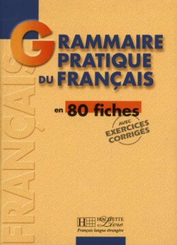 GRAMMAIRE PRATIQUE DU FRANCAIS Livre