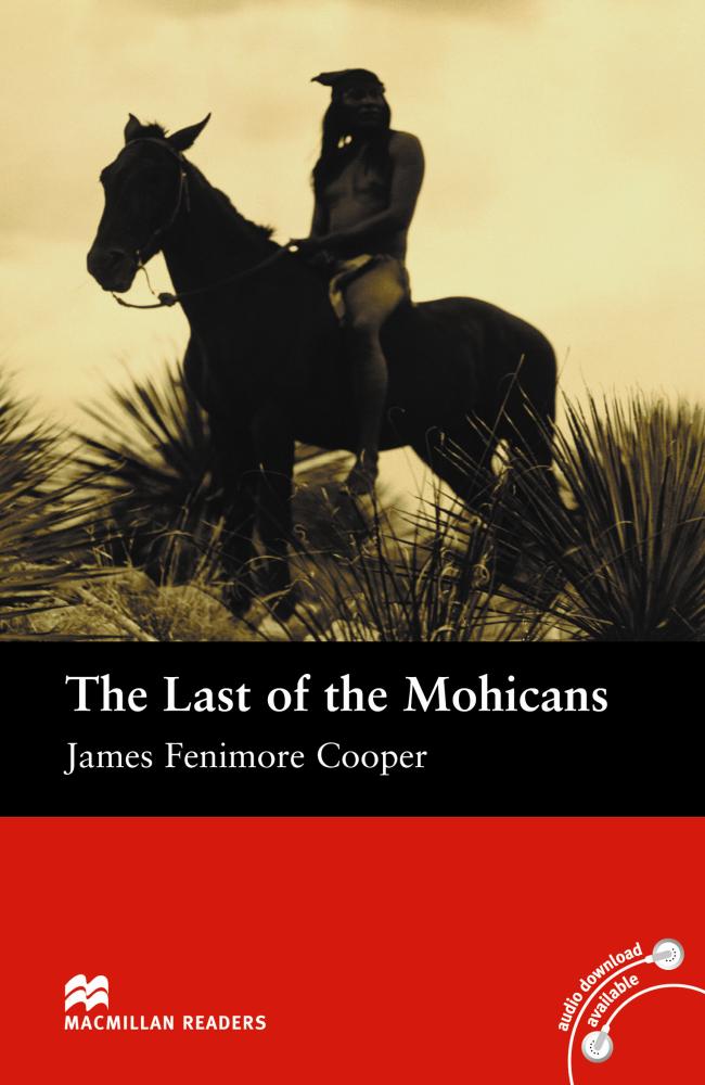 LAST OF THE MOCHICANS, THE (MACMILLAN READERS, BEGINNER) Book
