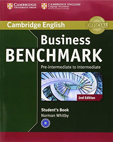 BUSINESS BENCHMARK PRE-INTERMEDIATE/INTERMEDIATE 2nd ED Business Preliminary Student's Book