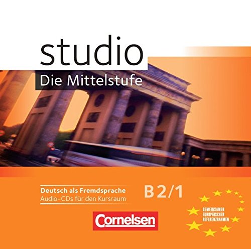 STUDIO: DIE MITTELSTUFE B2: Band 1 Audio-CDs