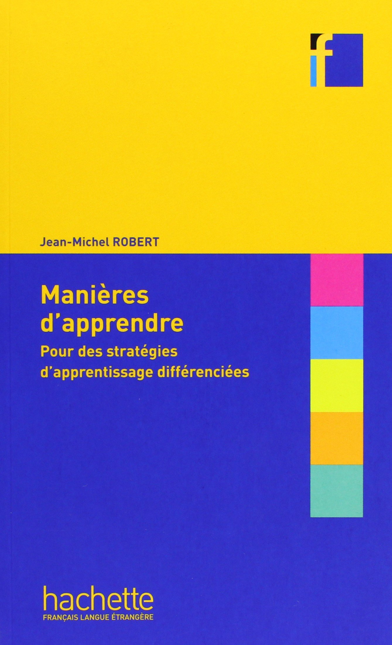 MANIERES D'APPRENDRE (COLLECTION F) Livre
