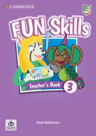 FUN SKILLS 3 Teacher's Book + Audio Download