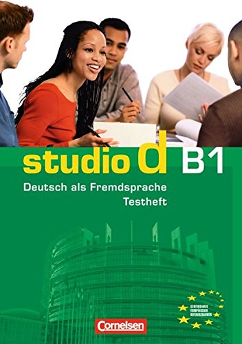 STUDIO D B1 Testheft mit Modelltest "Zertifikat Deutsch"