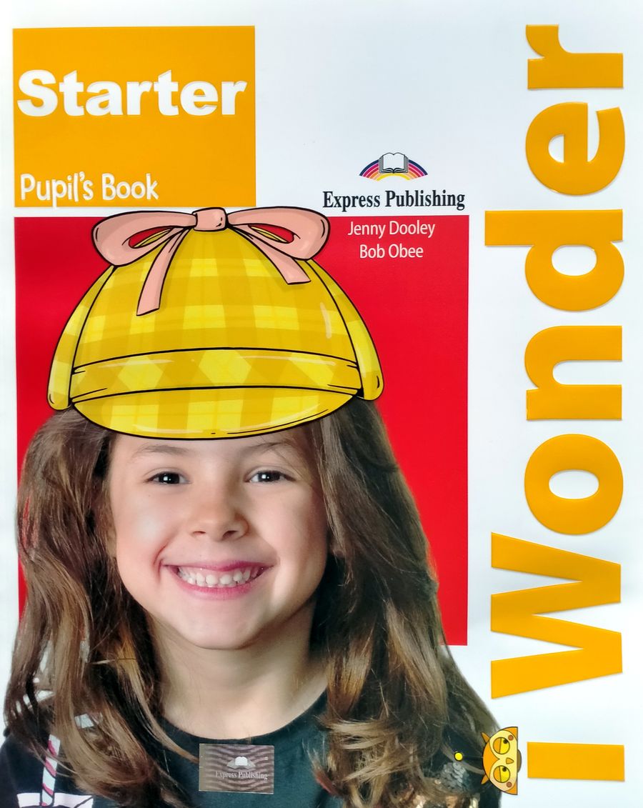I WONDER Starter Pupils Book