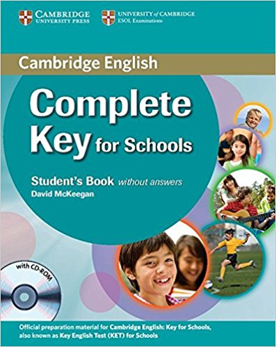 COMPLETE KEY FOR SCHOOLS Student's Pack (Student's Book without Answers + CD-ROM, Workbook without Answers + Audio CD)