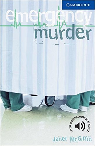 EMERGENCY MURDER (CAMBRIDGE ENGLISH READERS, LEVEL 5) Book