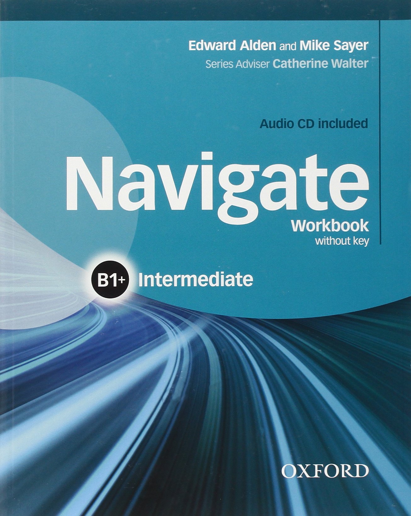 NAVIGATE INTERMEDIATE Workbook without answers + Audio CD