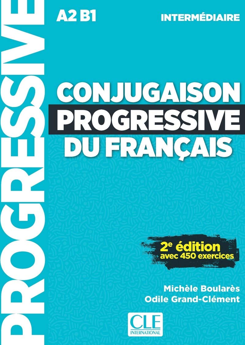 CONJUGAISON PROGRESSIVE DU FRANCAIS INTERMEDIAIRE 2ED Livre + Audio CD