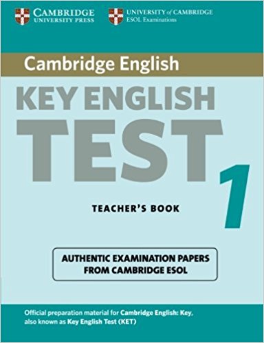CAMBRIDGE KEY ENGLISH TEST 1 Teacher's Book