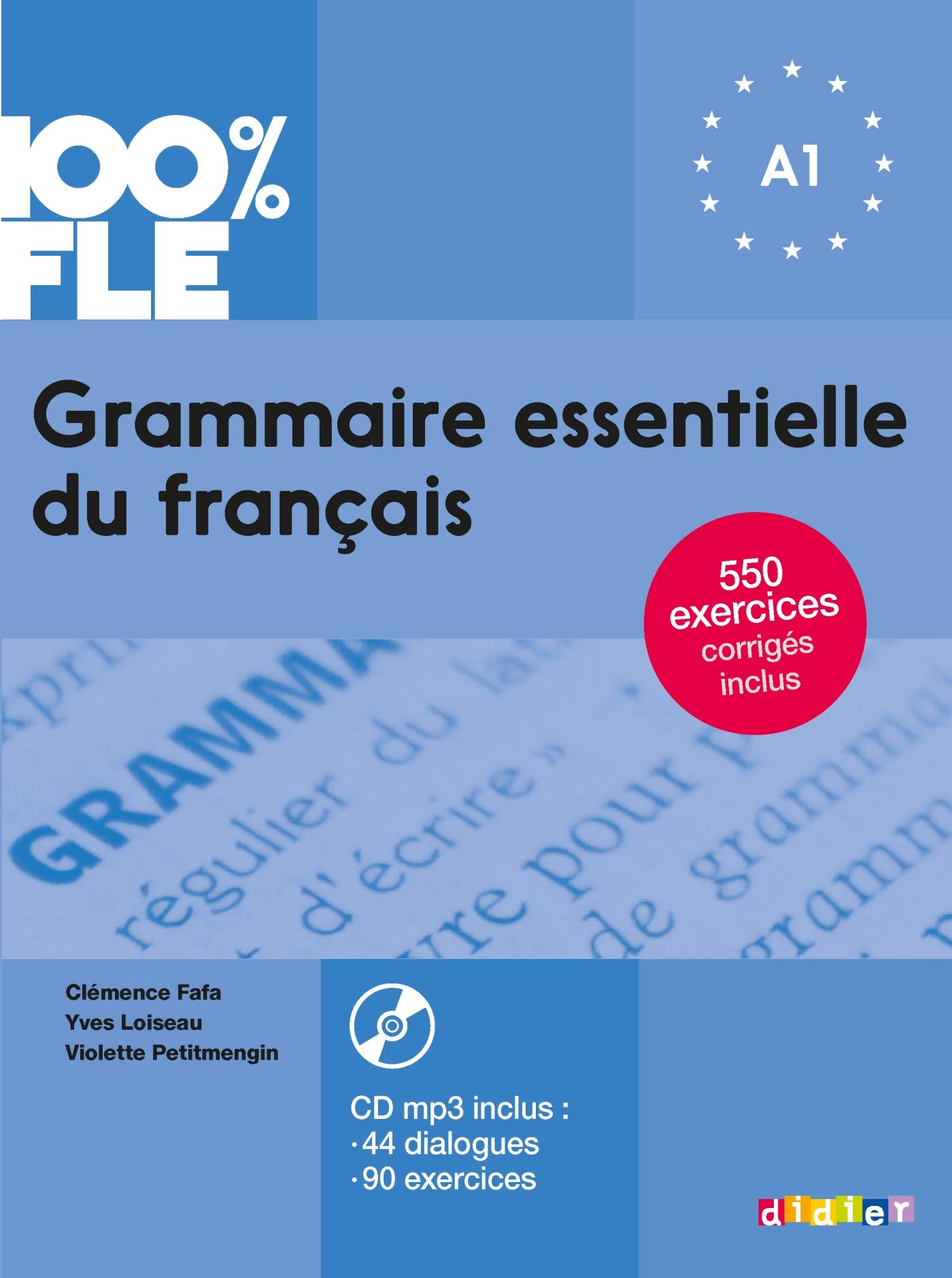 100% FLE GRAMMAIRE ESSENTIELLE DU FRANCAIS A1 - Livre + Audio CD