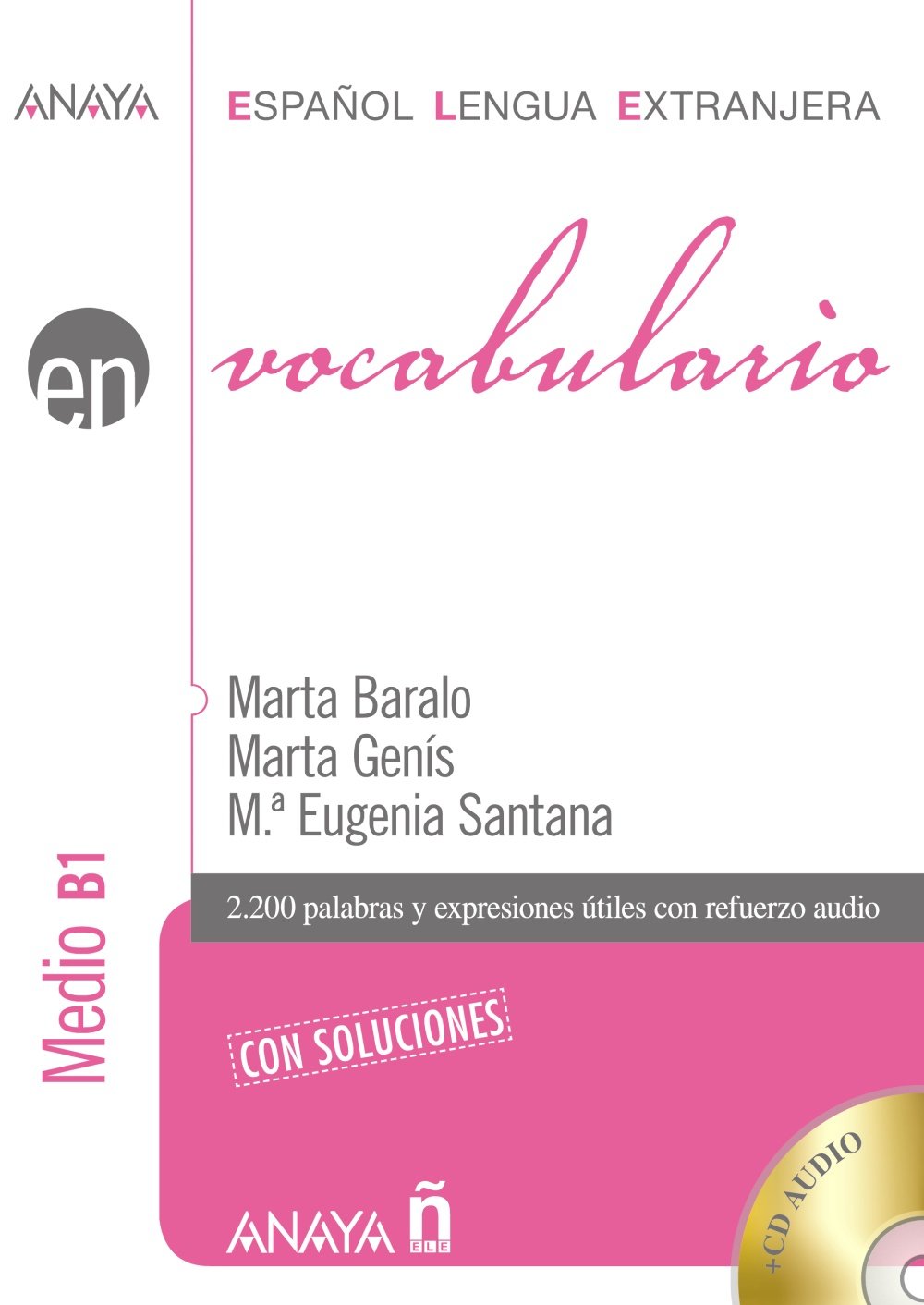 VOCABULARIO. Nivel Medio B1 con Soluciones + Audio CD 