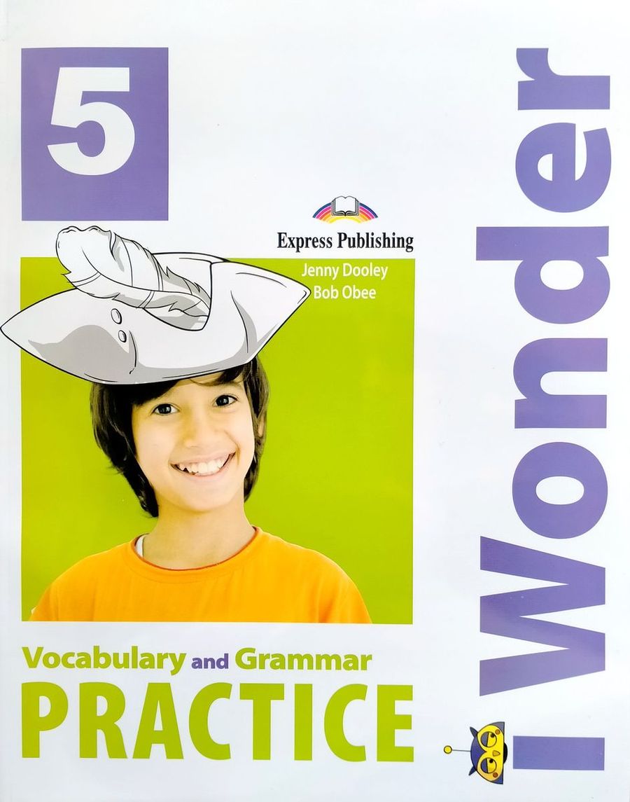 I WONDER 5 Vocabulary & Grammar Practice