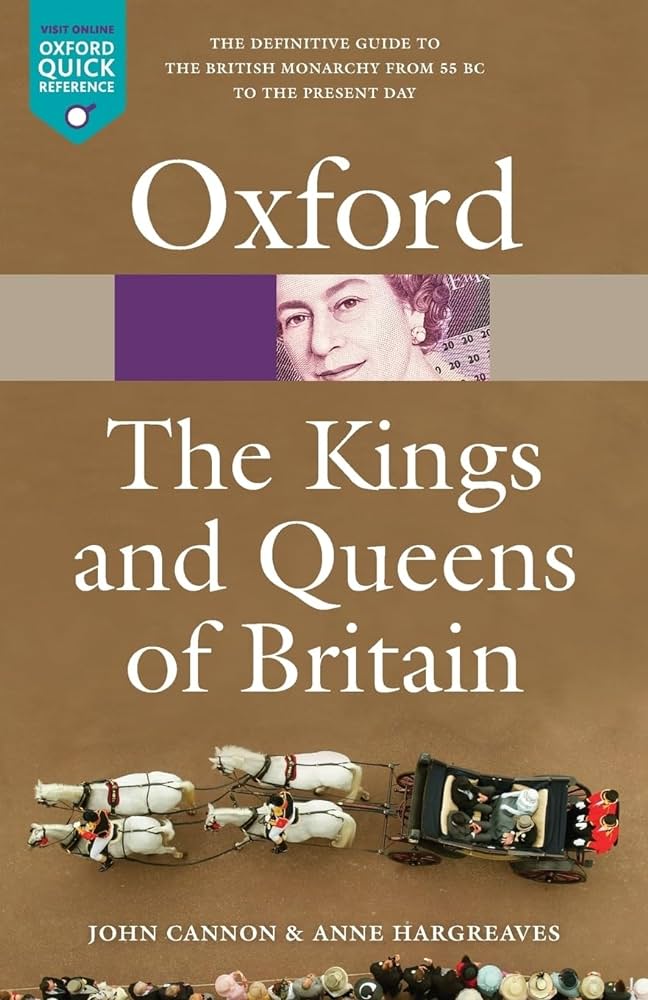 OXFORD THE KINGS & QUEENS OF BRITAIN 