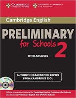 CAMBRIDGE PRELIMINARY ENGLISH TEST FOR SCHOOLS 2