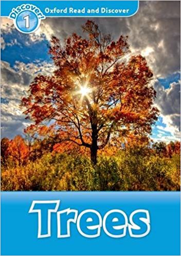 TREES (OXFORD READ AND DISCOVER, LEVEL 1) Book