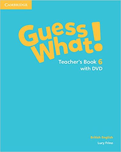 GUESS WHAT! 6 Teacher's Book + DVD Video