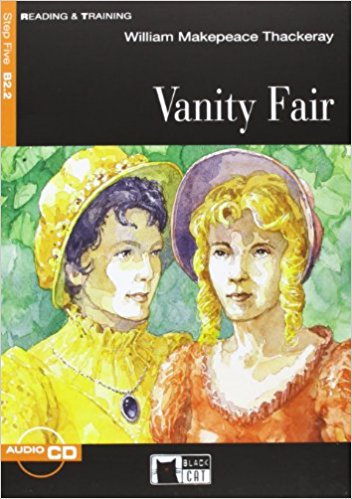 VANITY FAIR (READING & TRAINING STEP5, B2.2)Book+ AudioCD