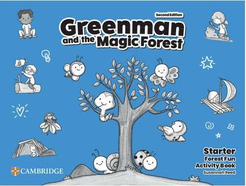 GREENMAN AND THE MAGIC FOREST Second edition Forest Fun Activity Book  Starter