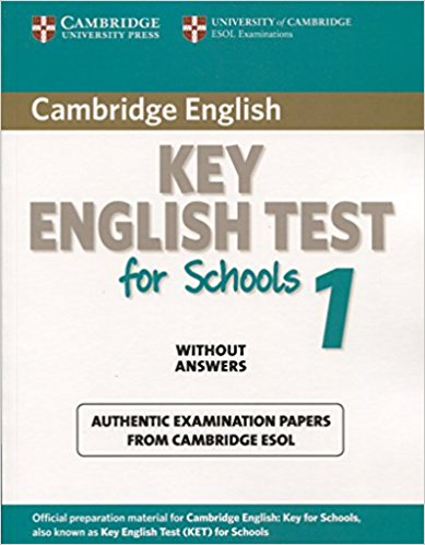 CAMBRIDGE KEY ENGLISH TEST FOR SCHOOLS 1 Student's Book without Answers
