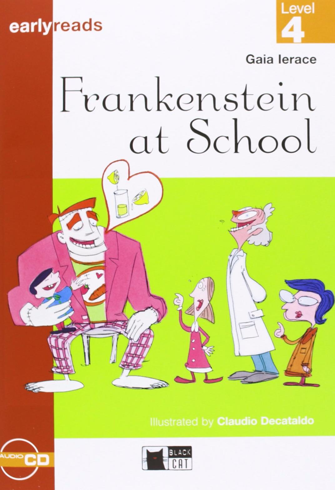FRANKENSTEIN AT SCHOOL (EARLYREADS LEVEL 4)  Book with AudioCD