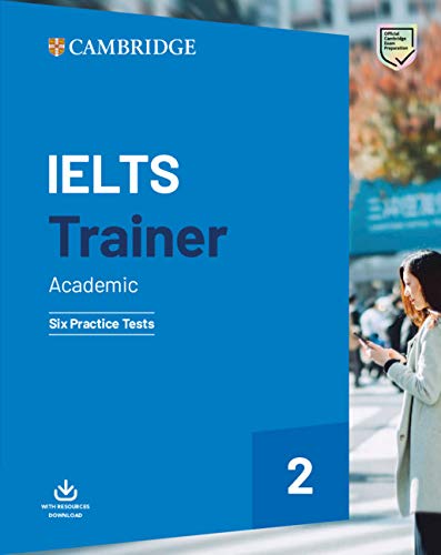 IELTS TRAINER 2 ACADEMIC Six Practice Tests without Answers with Downloadable Audio