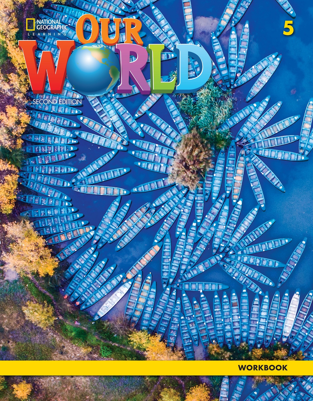 OUR WORLD 2nd ED 5 Workbook
