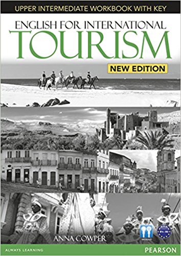 ENGLISH FOR INTERNATIONAL TOURISM New ED UPPER-INTERMEDIATE Workbook with Answers + Audio CD