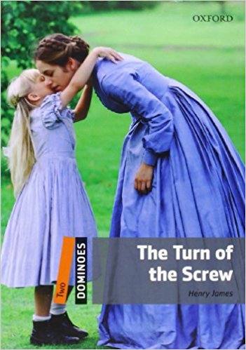 TURN OF THE SCREW, THE (DOMINOES LEVEL 2) Book + Download Audio