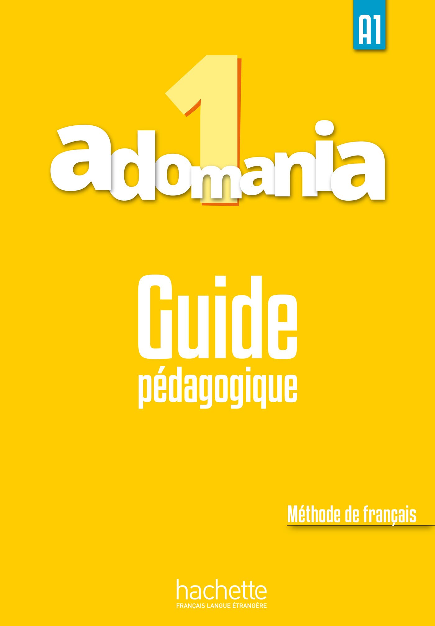 ADOMANIA 1 Guide pedagogique