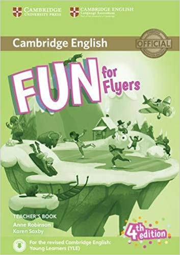 FUN FOR FLYERS 4th ED Teacher's Book + Downloadable Audio
