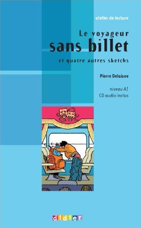 LE VOYAGEUR SANS BILLET (ATELIER DE LECTURE, A1) Llivre + Audio CD