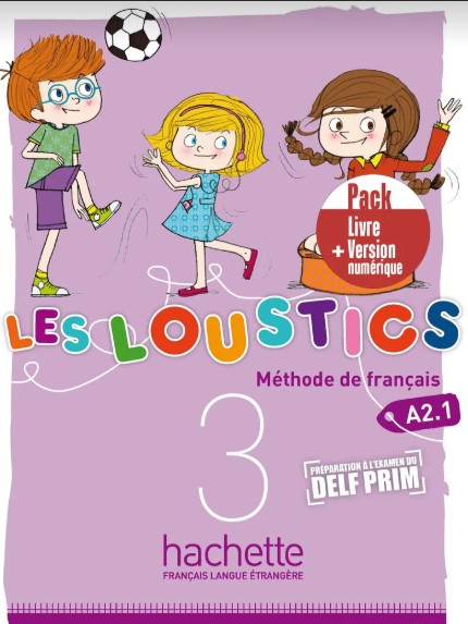 LES LOUSTICS 3 Livre + Version numérique Pack