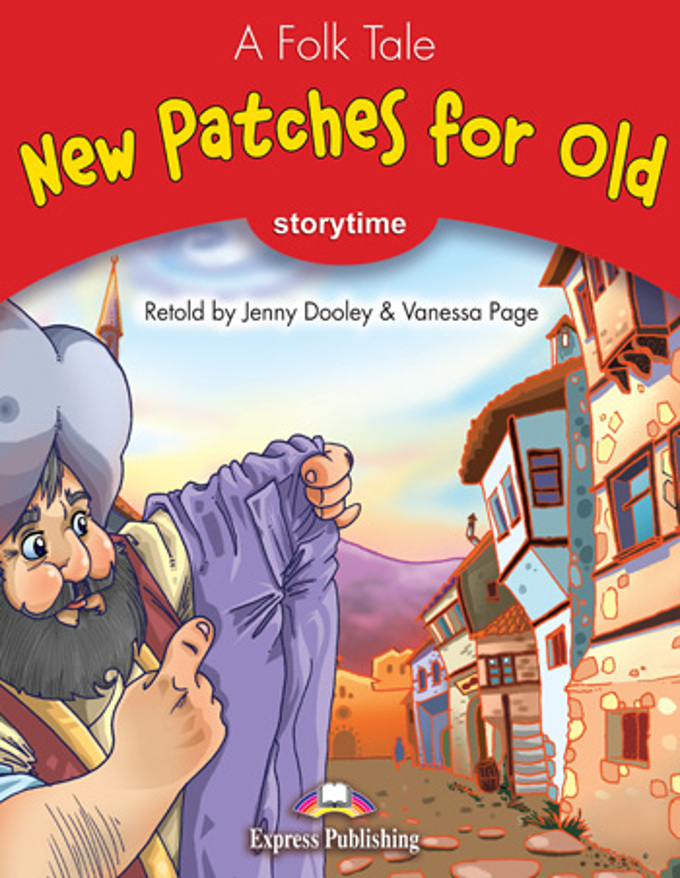 NEW PATCHES FOR OLD (STORYTIME, STAGE 2) Book