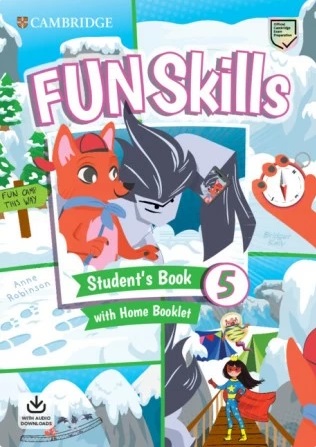 FUN SKILLS 5 Student's Book + Home Booklet + Download Audio