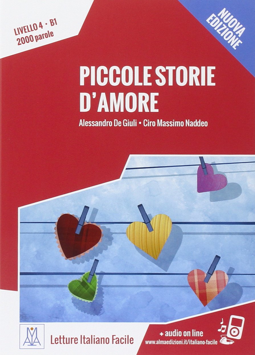 LETTURE ITALIANO FACILE Piccole storie d’amore Libro