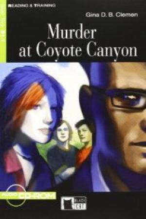 MURDER AT COYOTE CANYON (READING & TRAINING STEP2, B1.1)Book+AudioCD+CD-ROM