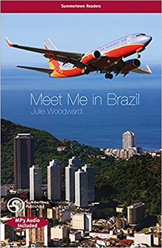 MEET ME IN BRAZIL (SUMMERTOWN READERS) Book + Audio CD